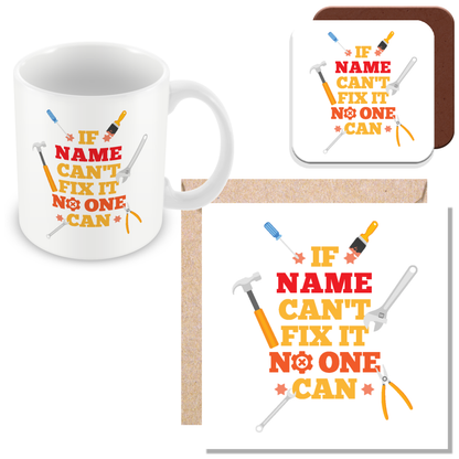 Personalised If They Can't Fix It No One Can - Gift for DIYers