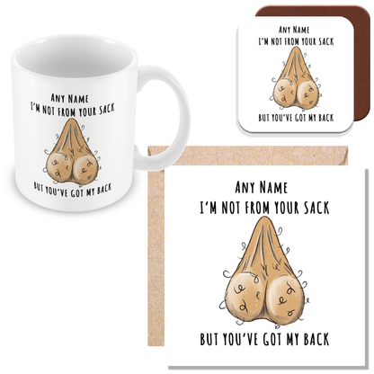 Personalised Stepdad Funny Gift – “Not from Your Sack But Still Got Your Back”