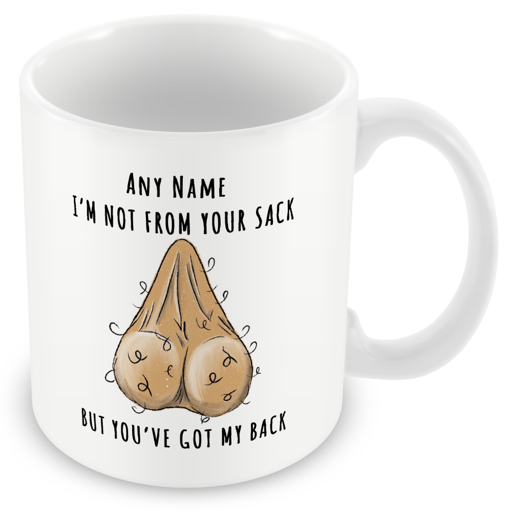 Personalised Stepdad Funny Gift – “Not from Your Sack But Still Got Your Back”