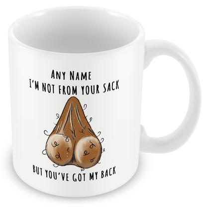 Personalised Stepdad Funny Gift – “Not from Your Sack But Still Got Your Back”