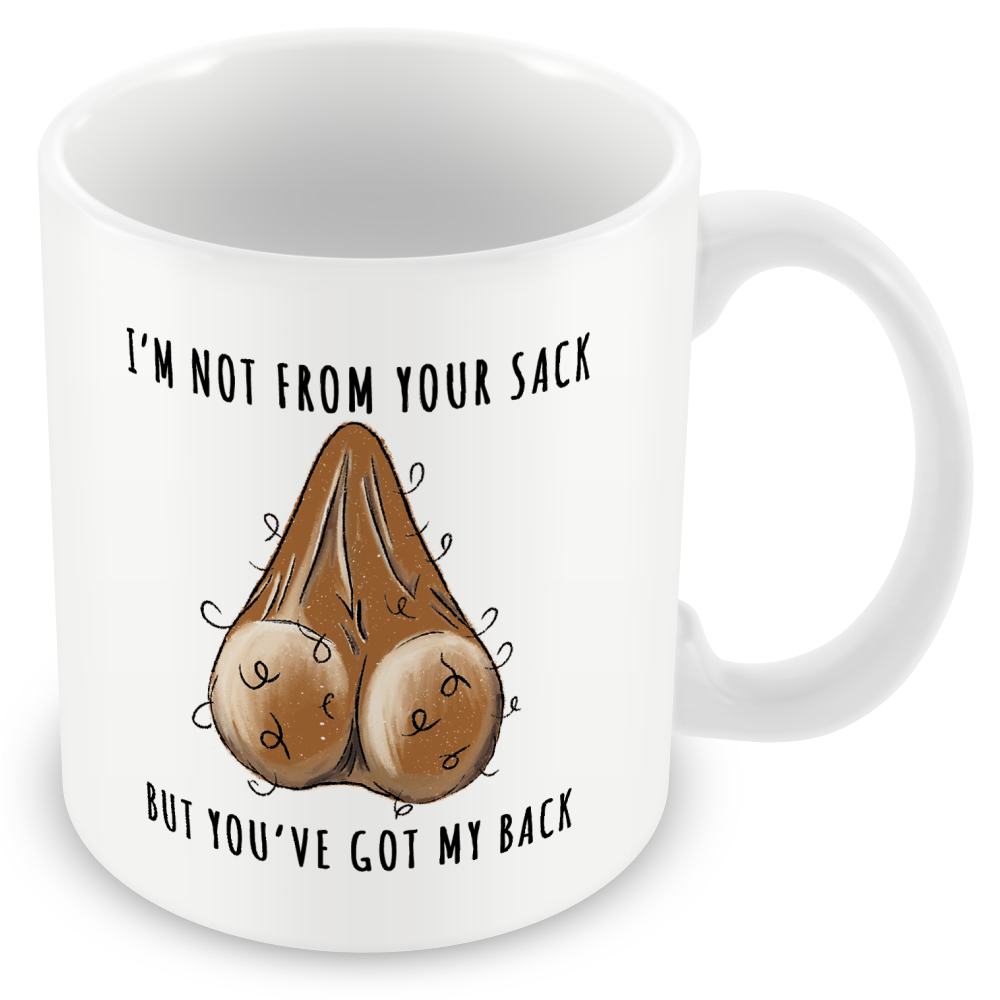 Stepdad Funny Gift – “Not from Your Sack But Still Got Your Back”
