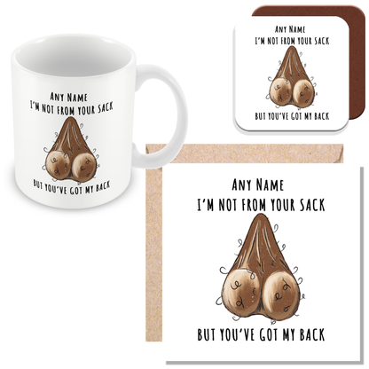 Personalised Stepdad Funny Gift – “Not from Your Sack But Still Got Your Back”