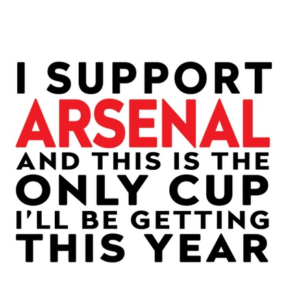 Personalised Funny Football Gift – I Support and This is the Only Cup I’ll Be Getting This Year