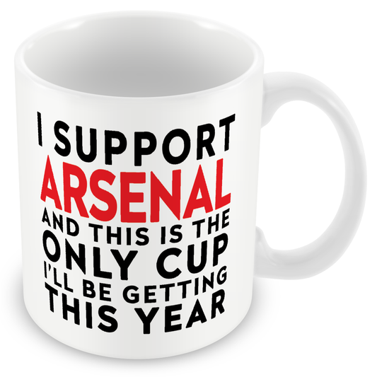 Funny Football Gift – I Support and This is the Only Cup I’ll Be Getting This Year