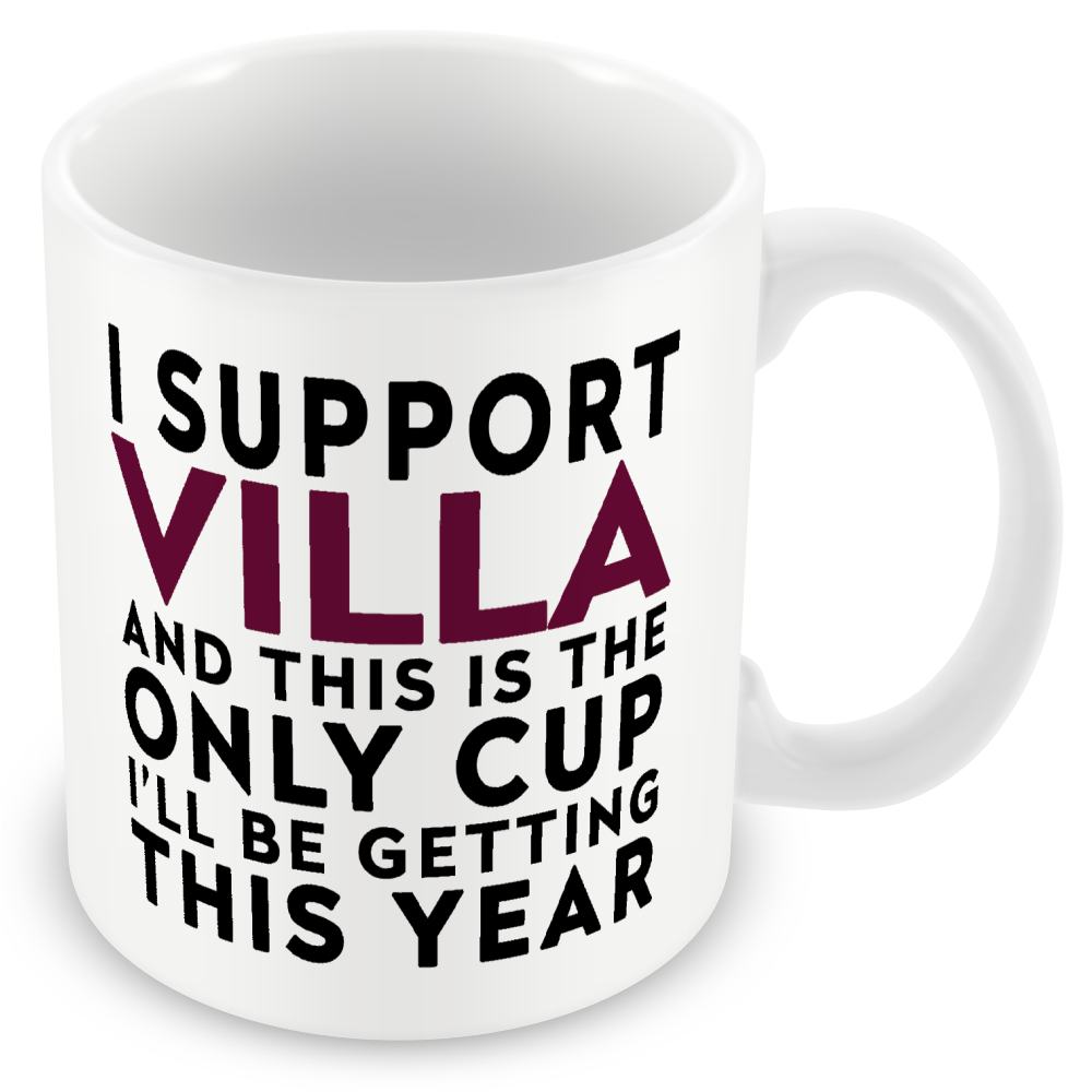 Funny Football Gift – I Support and This is the Only Cup I’ll Be Getting This Year