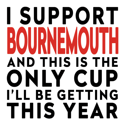 Funny Football Gift – I Support and This is the Only Cup I’ll Be Getting This Year