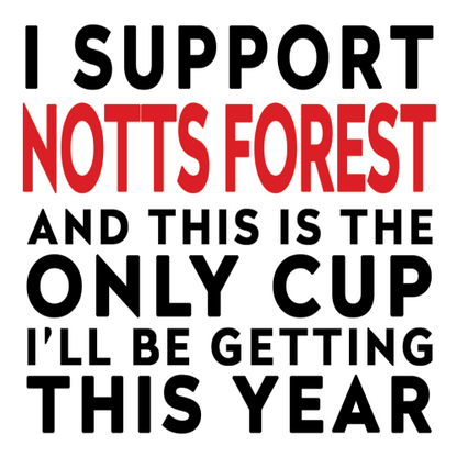 Funny Football Gift – I Support and This is the Only Cup I’ll Be Getting This Year