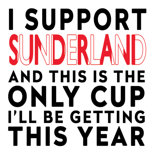 Funny Football Gift – I Support and This is the Only Cup I’ll Be Getting This Year