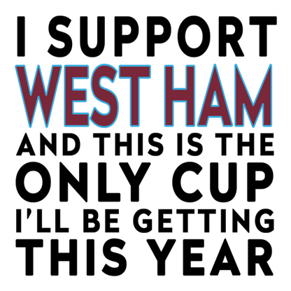 Funny Football Gift – I Support and This is the Only Cup I’ll Be Getting This Year
