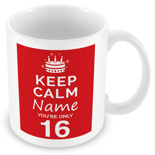 Personalised Keep Calm You’re Only Any Age Gift