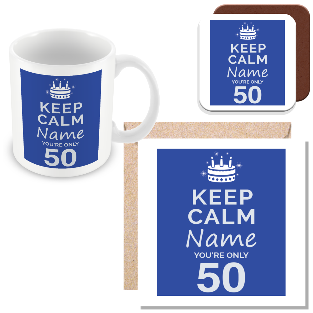 Personalised Keep Calm You’re Only Any Age Gift