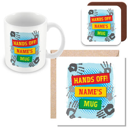 Personalised “Hands Off” – Funny Custom Name Gift