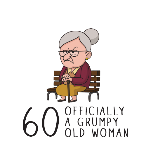 Personalised Grumpy Old Woman Any Age Birthday Gift