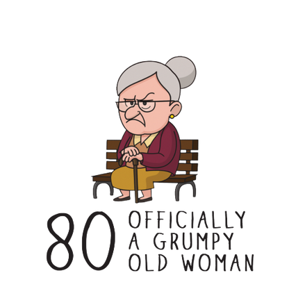 Personalised Grumpy Old Woman Any Age Birthday Gift