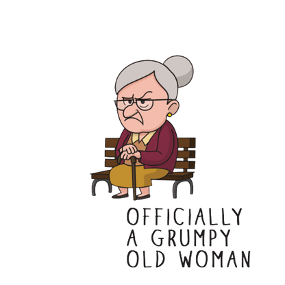 Personalised Grumpy Old Woman Any Age Birthday Gift