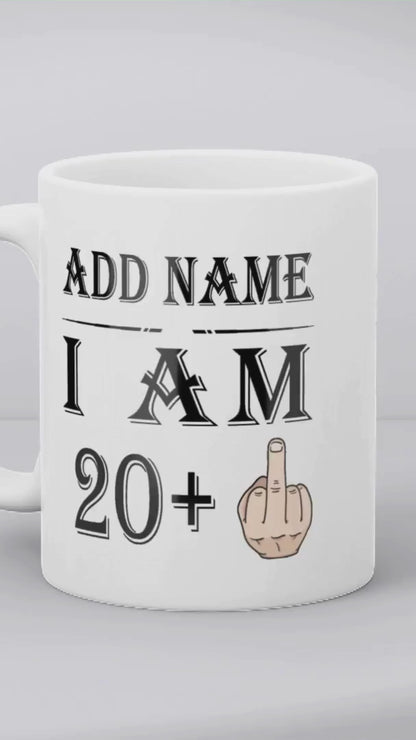 Personalised Any Age +1 Years Middle Finger – Funny Rude Birthday Mug Gift